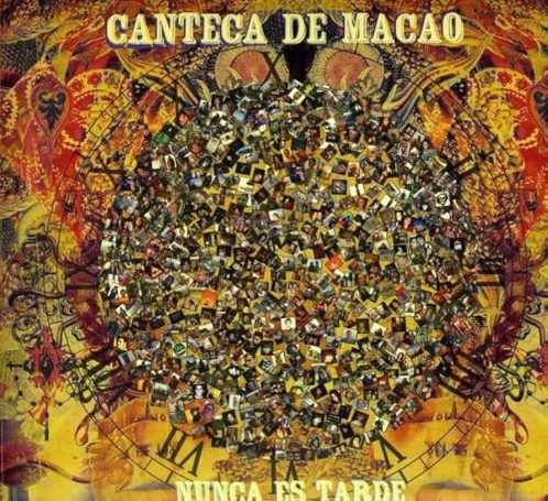CANTECA DE MACAO - Nunca es tarde CANTECA DE MACAO - Nunca es tarde