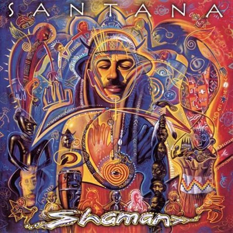 SANTANA - Shaman SANTANA- Shaman
